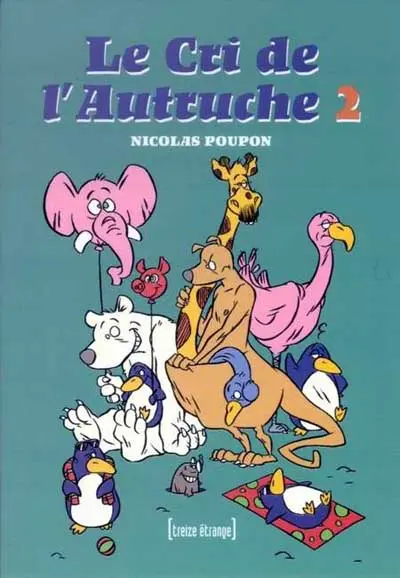 Le Cri de l'autruche Tome 2