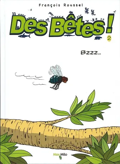 Des bêtes ! Tome 2 Bzzz...