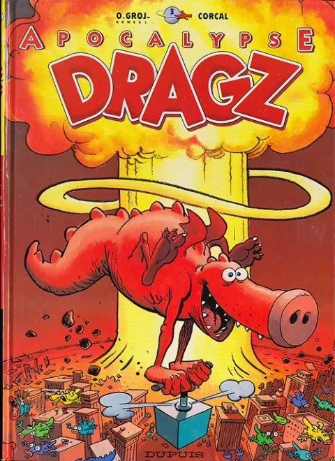 Les Dragz Tome 3 Apocalypse Dragz