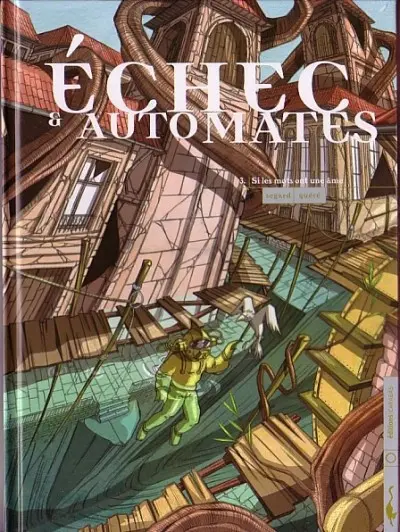 Échec et automates Tome 3 Si les mots ont une âme