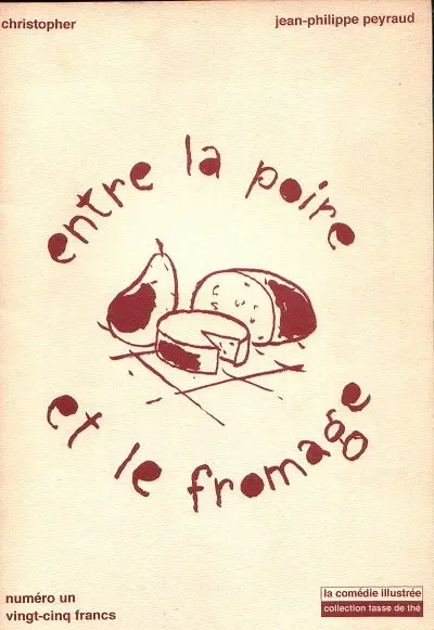 Entre la poire et le fromage