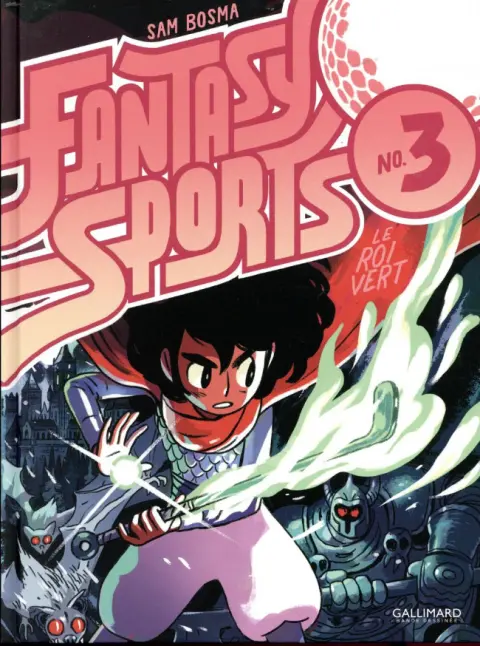 Fantasy sports Tome 3 Le roi vert