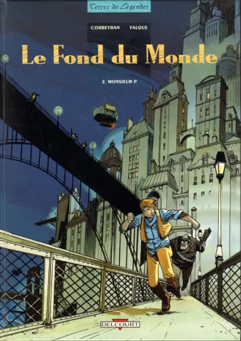 Le Fond du monde Tome 2 Monsieur P