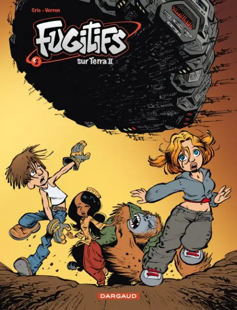 Fugitifs sur Terra II Tome 2