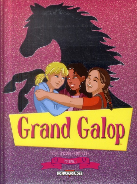Grand Galop Volume 1 Trois épisodes complets