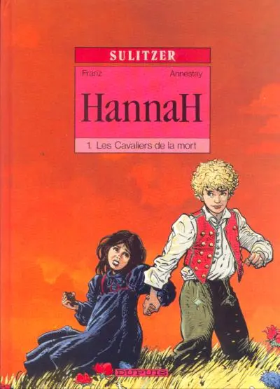 Hannah Tome 1 Les cavaliers de la mort