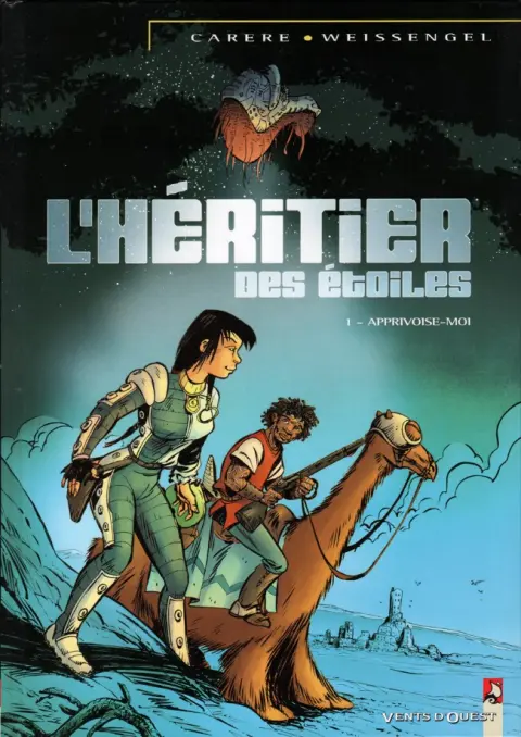 L'Héritier des étoiles Tome 1 Apprivoise-moi
