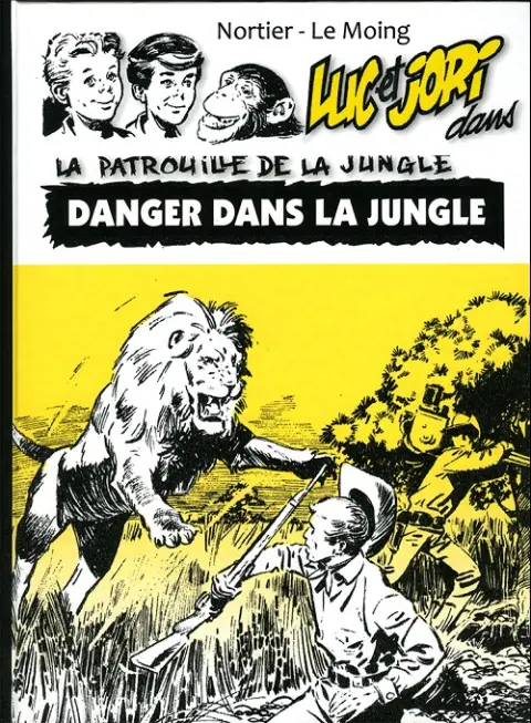 Luc et Jori dans la patrouille de la jungle Tome 3 Danger dans la jungle