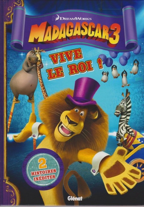 Couverture de l'album Madagascar 3 Vive le roi !