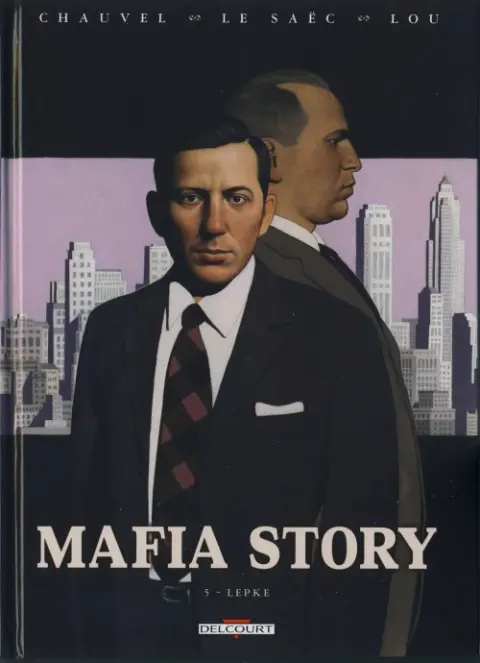 Mafia story Tome 5 Lepke