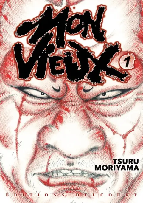 Mon vieux Tome 1