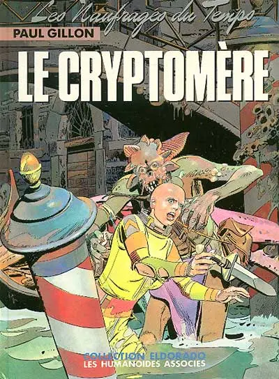 Les Naufragés du temps Tome 10 Le cryptomère
