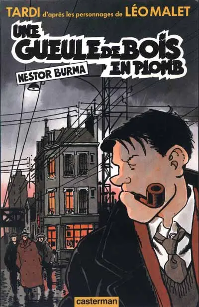Nestor Burma Tome 3 Une gueule de bois en plomb