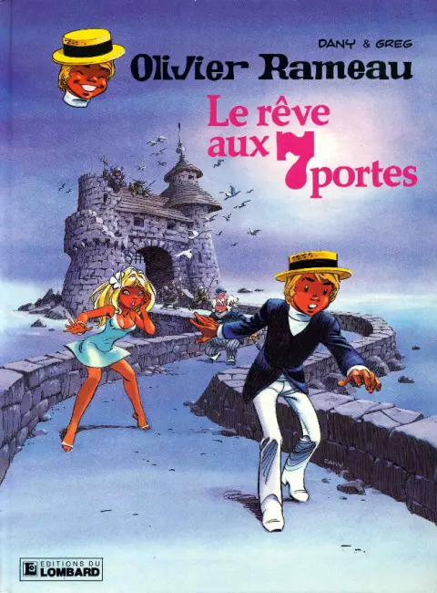 Olivier Rameau Tome 10 Le rêve aux 7 portes