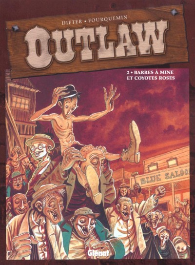 Couverture de l'album Outlaw Tome 2 Barres à mines et coyotes roses