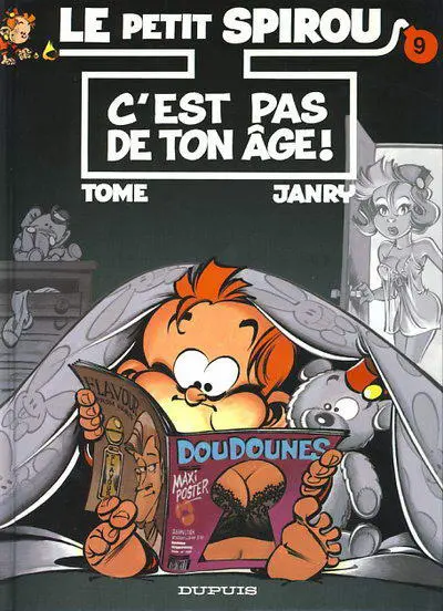 Le Petit Spirou Tome 9 C'est pas de ton âge !