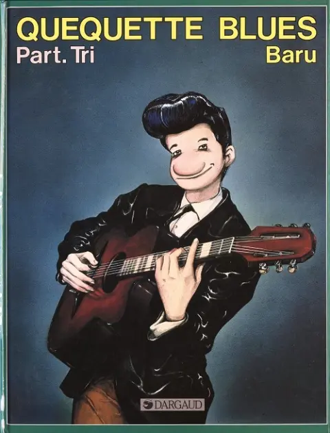 Quéquette blues Tome 3 Part tri