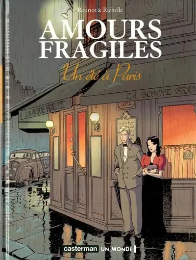 Amours fragiles Tome 2 Un été à Paris