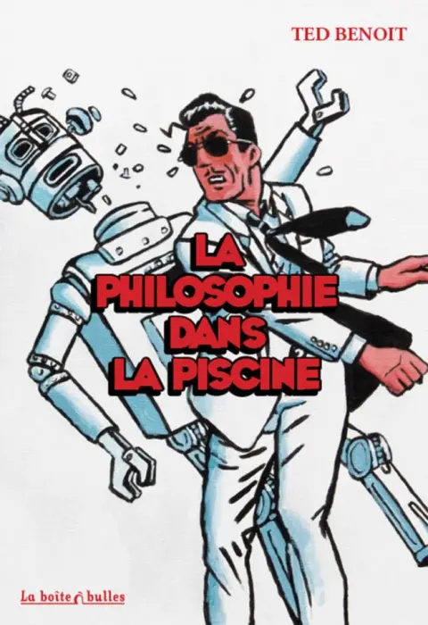Ray Banana Tome 4 La philosophie dans la piscine