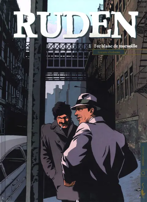 Ruden Tome 1 L'or blanc de Marseille