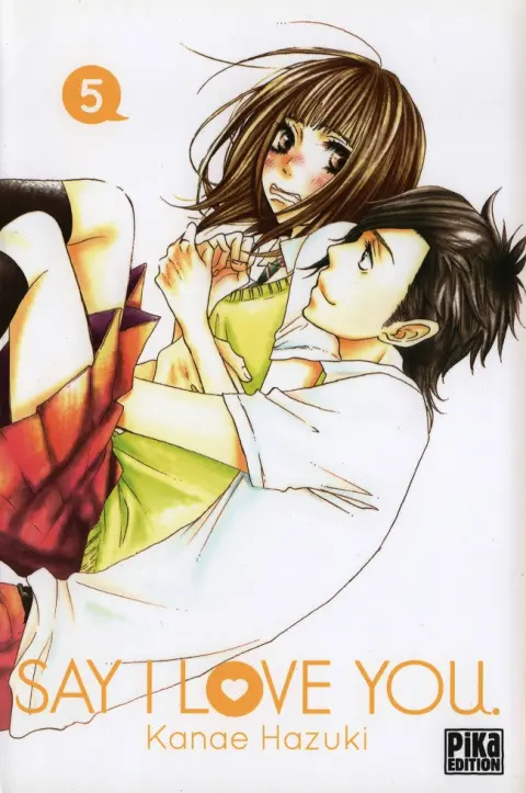 Say I love you. 5