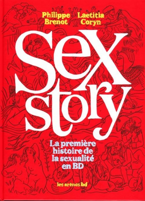 Sex story / Une histoire du sexe