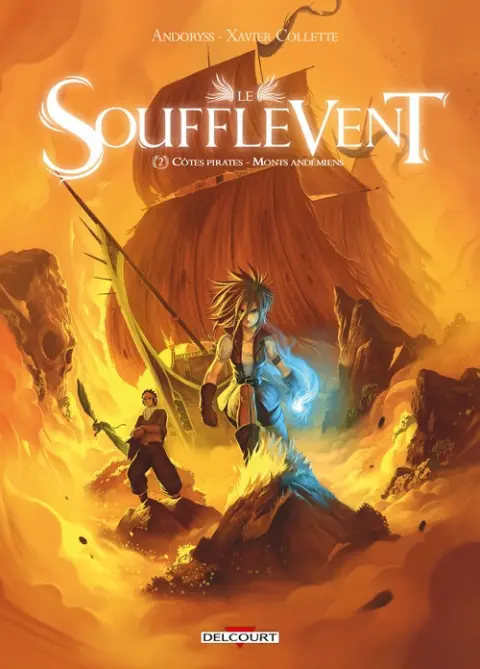 Le Soufflevent Tome 2 Côtes pirates - Monts andémiens