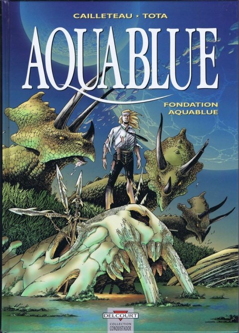 Aquablue Tome 8 Fondation Aquablue