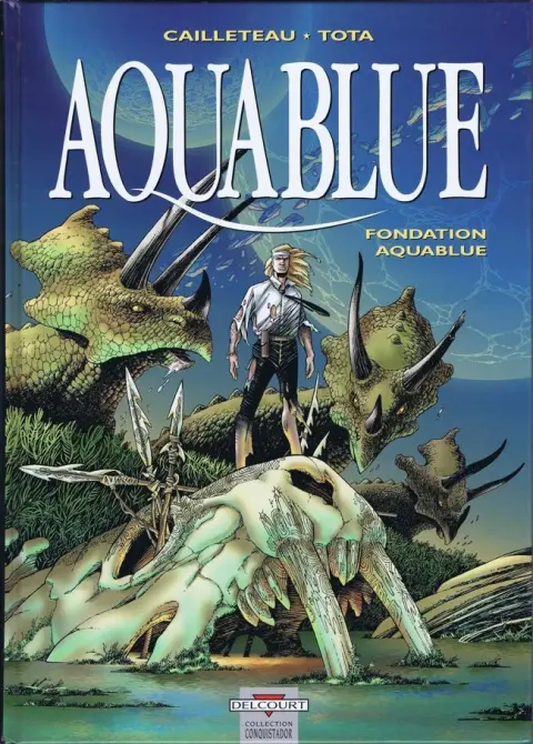 Aquablue Tome 8 Fondation Aquablue