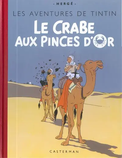 Tintin Tome 9 Le crabe aux pinces d'or