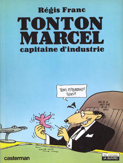 Couverture de l'album Tonton Marcel Tome 1 Tonton Marcel capitaine d'industrie