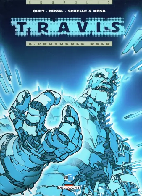 Travis Tome 4 Protocole Oslo