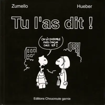 Tu l'as dit !