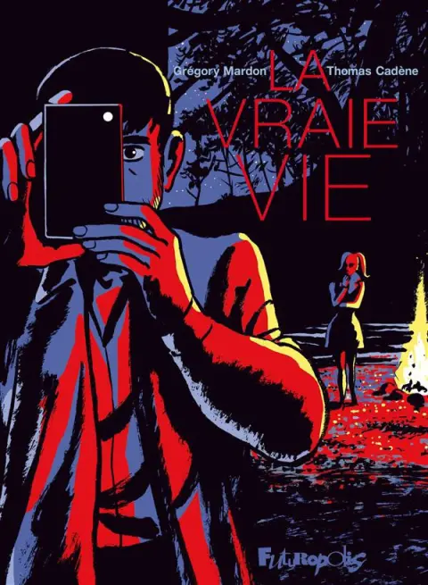 La Vraie vie