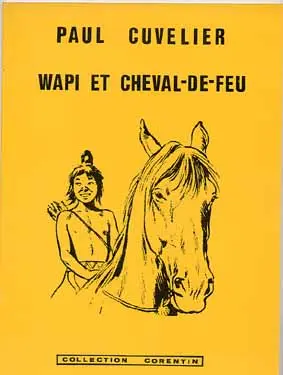 Wapi Tome 2 Wapi et Cheval-de-feu