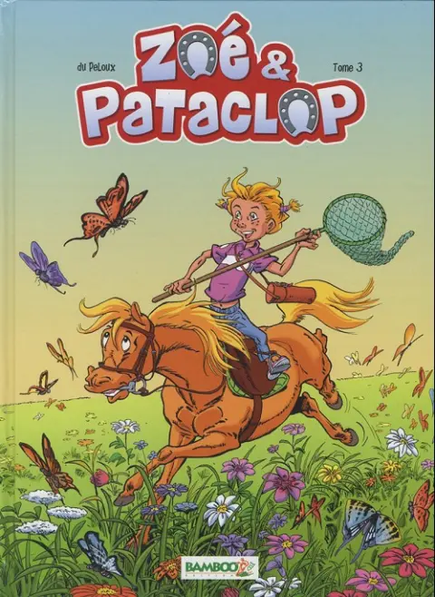 Zoé et Pataclop Tome 3