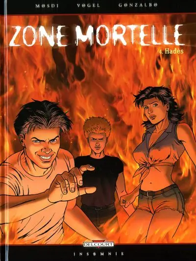 Zone mortelle Tome 4 Hadès