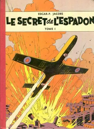 Blake et Mortimer Tome 1 Le Secret de l'Espadon - Tome I