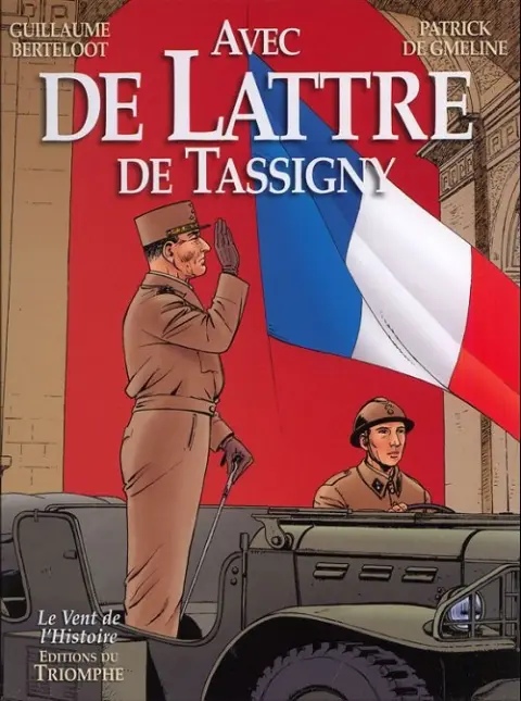 Avec de Lattre de Tassigny