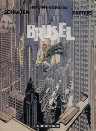 Couverture de l'album Les Cités obscures Tome 5 Brüsel