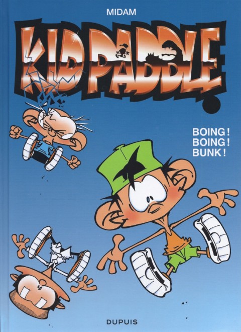 Kid Paddle Tome 9 Boing ! Boing ! Bunk !