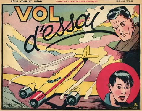 Les Aventures héroïques Vol d'essai