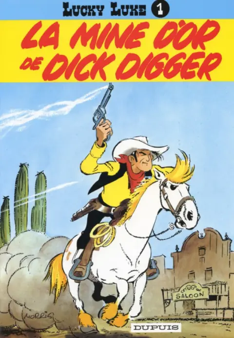 Couverture de l'album Lucky Luke Tome 1 La mine d'or de Dick Digger