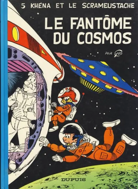 Couverture de l'album Le Scrameustache Tome 5 Le fantôme du Cosmos