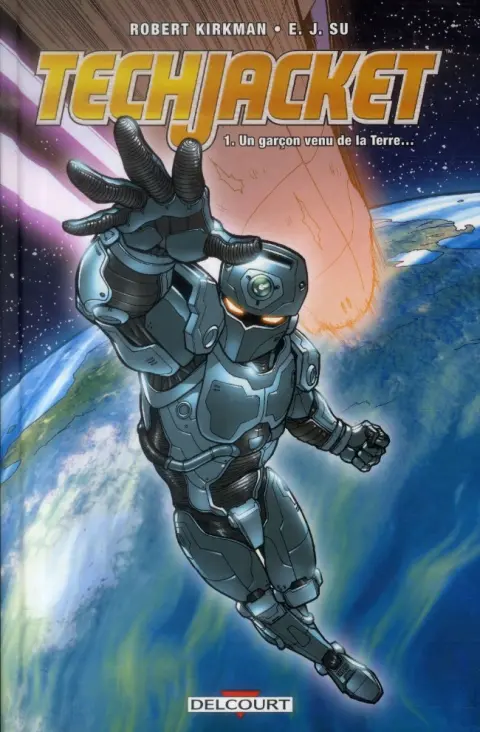 Tech jacket Tome 1 Un garçon venu de la Terre...