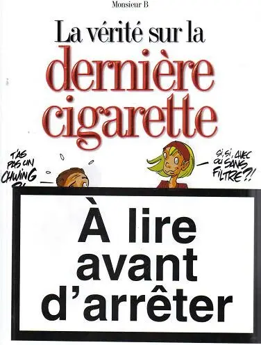 Couverture de l'album La Vérité sur... Tome 7 La dernière cigarette