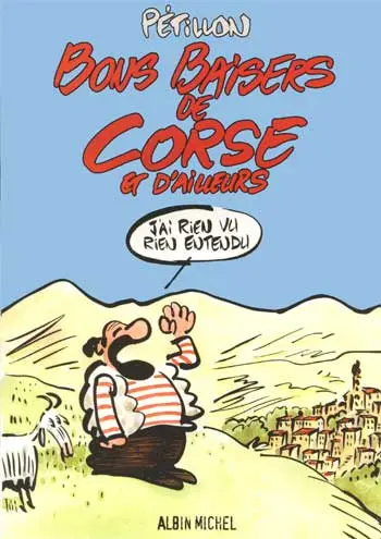 Bons baisers de Corse et d'ailleurs
