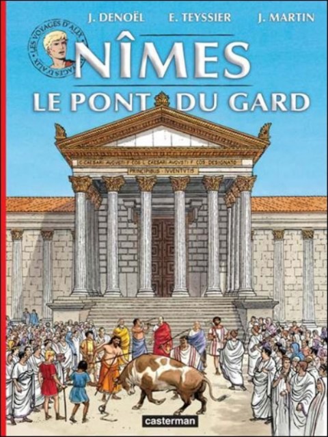 Couverture de l'album Les Voyages d'Alix Tome 33 Nîmes - Le Pont du Gard