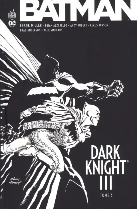 Batman - Dark Knight III Tome 3