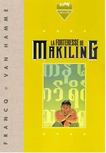 Largo Winch La forteresse de Makiling / L'heure du tigre